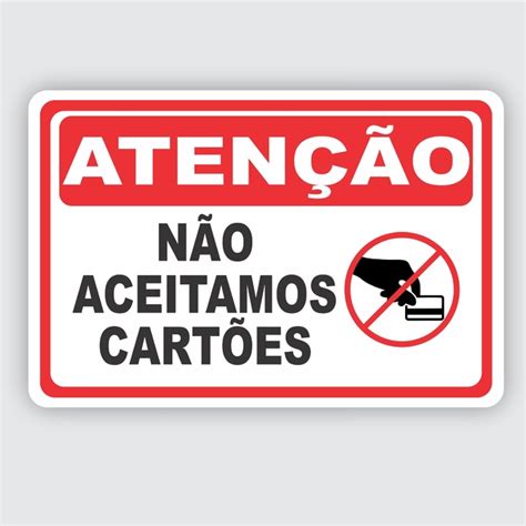 Adesivo NÃO ACEITAMOS CARTÕES Comprar em HB Frames