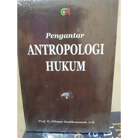 Jual Pengantar Antropologi Hukum By Hilman Hadikusumah Shopee Indonesia