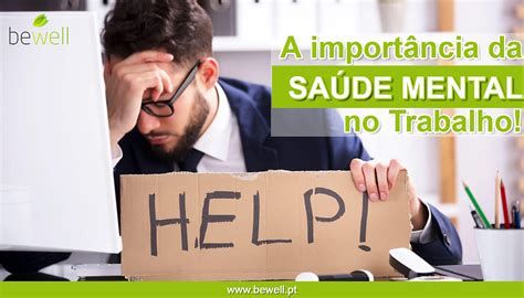 A Import Ncia Da Sa De Mental No Trabalho