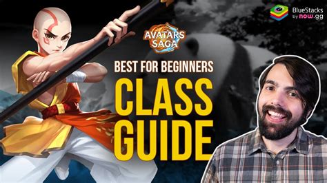 Best For Beginners Class Guide Avatars Saga YouTube