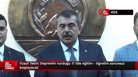 Yusuf Tekin Depremin vurduğu 11 ilde eğitim öğretim sorunsuz