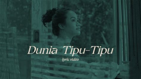 Yura Yunita Dunia Tipu Tipu Official Lyric Video Youtube