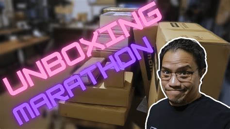 Unboxing Marathon Episode Youtube