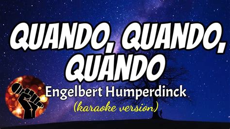 Quando Quando Quando Engelbert Humperdinck Karaoke Version Youtube