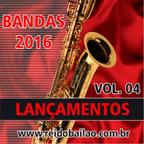 Músicas gaúchas bandinhas e sertanejas Lançamentos de Bandas 2016