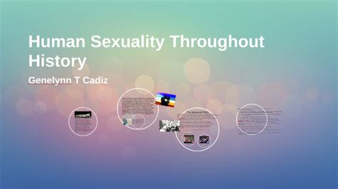 Human Sexuality Throughout History By Gen Cadiz On Prezi