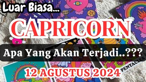 CAPRICORN Apa Yang Akan Terjadi Di 12 AGUSTUS 2024 YouTube