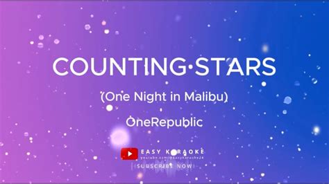 Onerepublic Counting Stars One Night In Malibu Karaoke Version