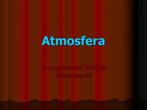 Ppt Atmosfera Powerpoint Presentation Free Download Id4812308