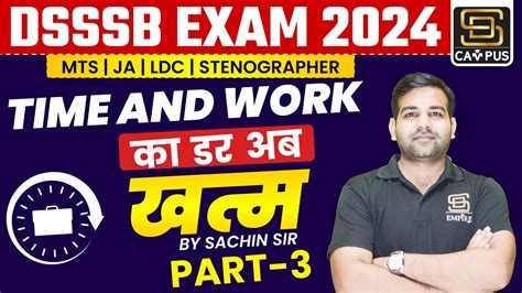 DSSSB Exam 2024 DSSSB MTS Maths Time And Work Part 3 DSSSB