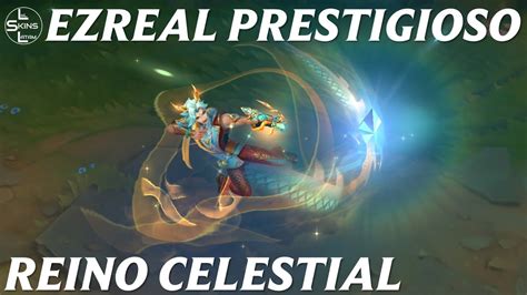 Ezreal Reino Celestial Prestigioso Previsualizaci N League Of