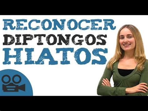 3 Tipos De DIPTONGOS Resumen Ejemplos