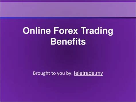 PPT Rock Trading Inc Review The Benefits Of Forex Trading