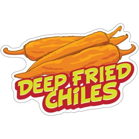 Signmission 12 In Deep Fried Chiles Decal Concession Stand Food Truck