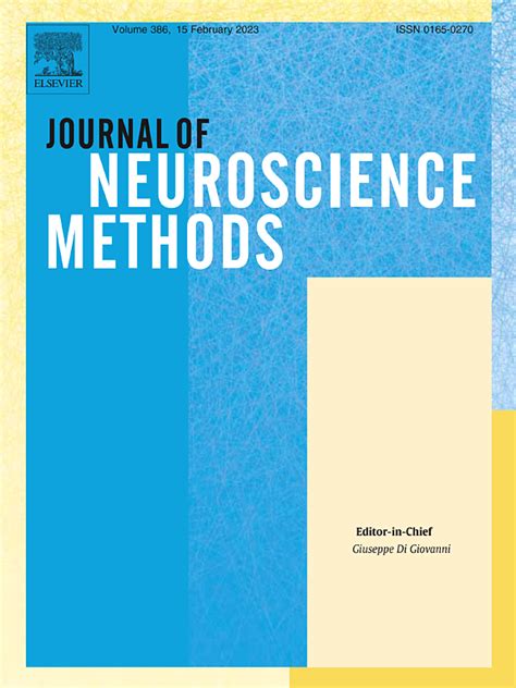 医学sci期刊推荐：journal Of Neuroscience Methods 佩普学术