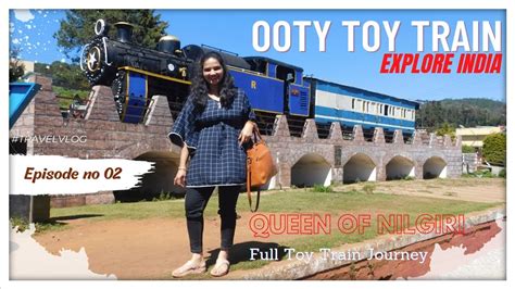 Ooty Toy Train Journey 🌎world Heritage Train 🛤 Nilgiris Mountain