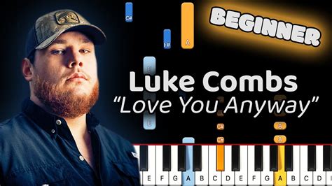 Love You Anyway Luke Combs Piano Lesson Beginner Youtube