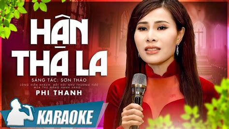 KARAOKE Hận Tha La Phi Thanh Karaoke beat chất lượng cao Giọng Ca