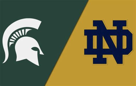 Iconic Michigan State Vs Notre Dame Football Rivalry To Resume With Home And Home Series