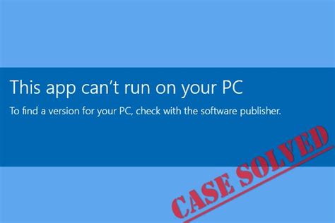 Top Solutions To Fix This App Can T Run On Your Pc In Win