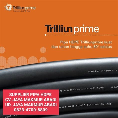 Jual HARGA PIPA HDPE TRILLIUN TAHUN 2021 Oleh CV JAYA MAKMUR ABADI