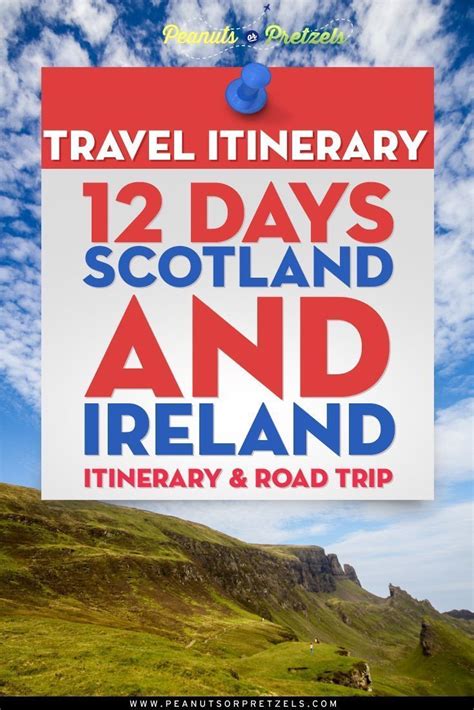 Travel Itinerary 12 Days Scotland And Ireland Itinerary And Road Trip Ireland Vacation Ireland