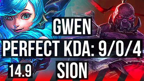 GWEN Vs SION TOP 9 0 4 Legendary EUW Grandmaster 14 9 YouTube