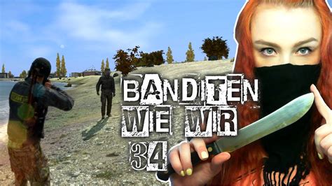 Dayz Banditen Wie Wir Ein Opfer Und Eine M Let S Play Dayz