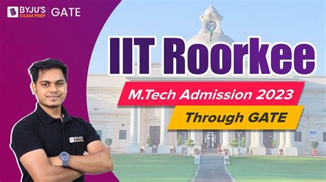 Iit Roorkee Mtech Admission Form Mtech Admission In Iit Roorkee