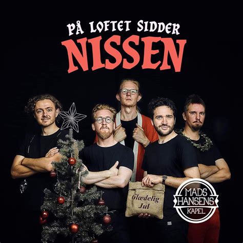 På Loftet Sidder Nissen Single Album by Mads Hansens Kapel Apple