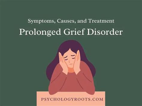 Prolonged Grief Disorder - Symptoms, Causes, And Treatment » Psychology ...