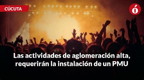 Nuevas normas para eventos de afluencia masiva en Cúcuta