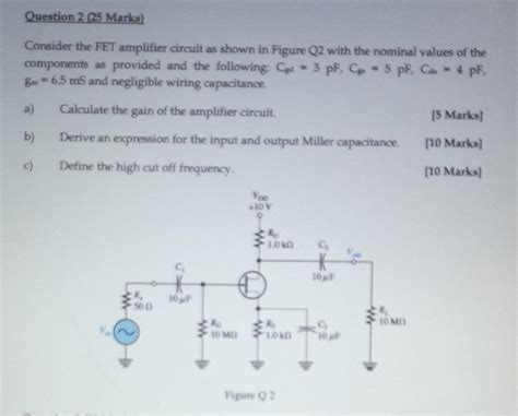 Consider The Fet Amplifier Circuit As Shown In Figure