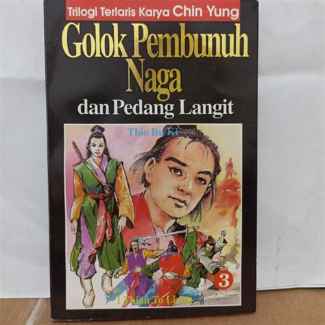 Jual Novel Golok Pembunuh Naga Dan Pedang Langit No 3 Cover Yan