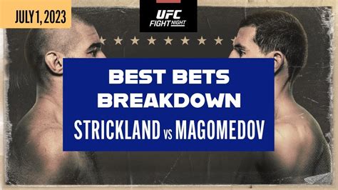 Strickland Vs Magomedov Ufc Fight Night Betting Breakdown And