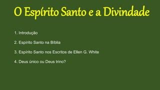 O espírito santo e a divindade PPT