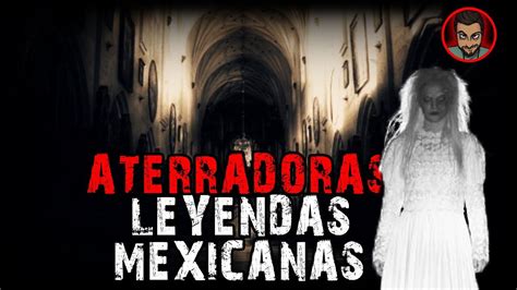 Conoce Las Escalofriantes Leyendas De Terror En M Xico