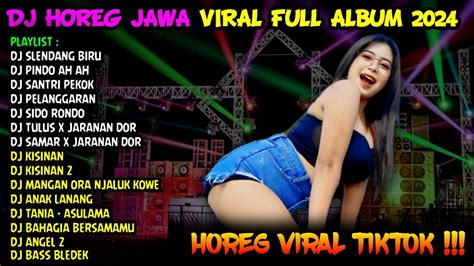 Dj Horeg Jawa Viral Slendang Biru X Pindo Ah Ah Terbaru 2024 Dj Cek