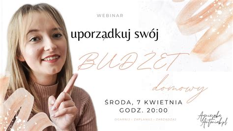 WEBINAR uporządkuj swój budżet domowy 07 04 2021 YouTube