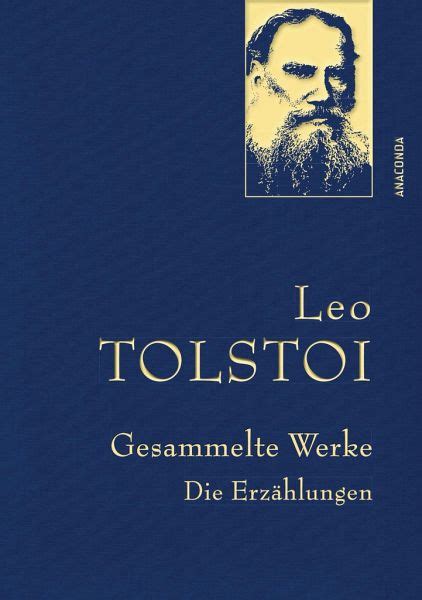 Leo Tolstoi Gesammelte Werke Erzählungen Leinenausg mit