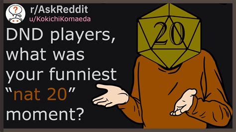 Dnd Players What Was Your Funniest “nat 20” Moment Raskreddit