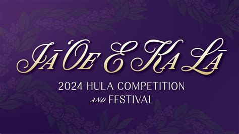 Pre Sale Tickets I Oe E Ka L Hula Competition Festival