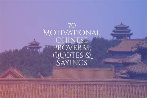 70 Motivational Chinese Proverbs Quotes & Sayings on Life and Success ...