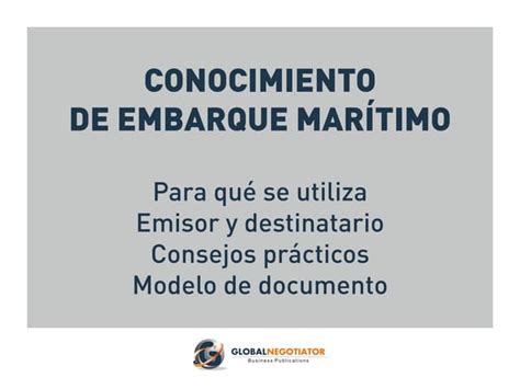 Conocimiento Embarque MarÍtimo Modelo Y Guía De Uso Ppt