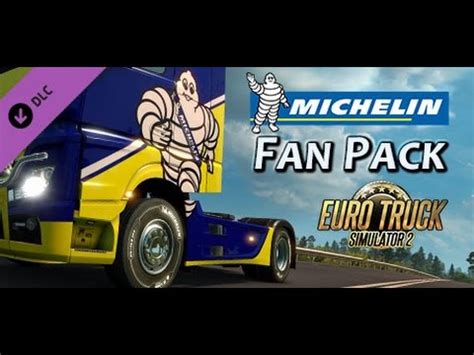 Euro Truck Simulator Michelin Dlc Showcase And Tire Size Test Youtube