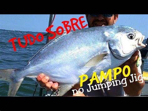 Peixe Pampo Conhe A Todas Informa Es Sobre Essa Esp Cie