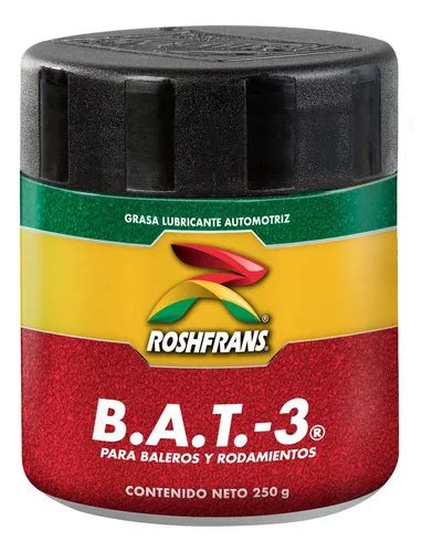 Grasa Lubricante Baleros Y Rodamientos Bat 3 250 G Roshfrans MercadoLibre