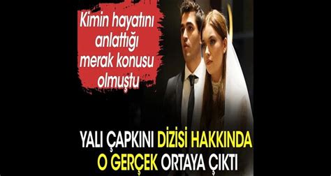 Yalı Çapkını dizisi bakın kimin gerçek hayatıymış Gülseren