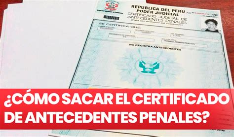 Cómo Solicitar El Certificado De Antecedentes Penales Consultar Hot