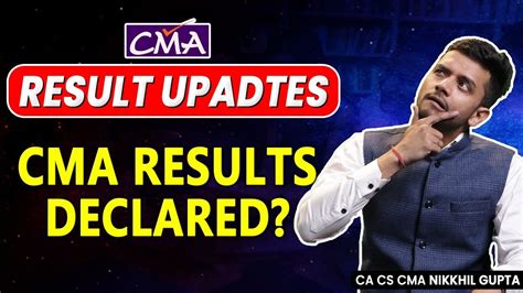 Cma Breaking News Cma Results Declared Cma June Result